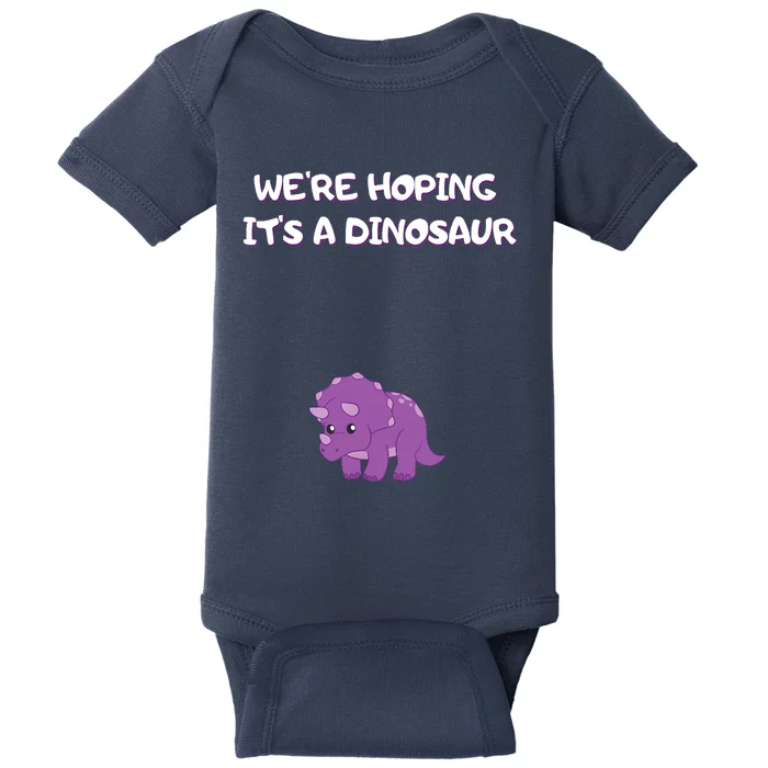 We're Hoping It's A Dinosaur Funny Pregnancy Baby Bodysuit