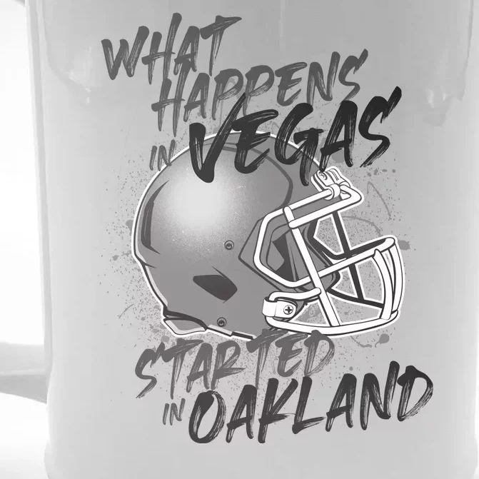 What Happens In Vegas Started In Oakland Football Fan Front & Back Beer Stein