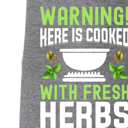 Warning! Here Is Cooked With Fresh Herbs I Cooking Gift Doggie 3-End Fleece Hoodie