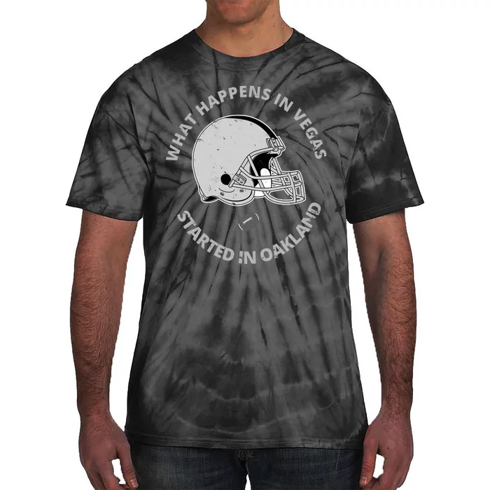 What Happens In Vegas Started In Oakland Tie-Dye T-Shirt