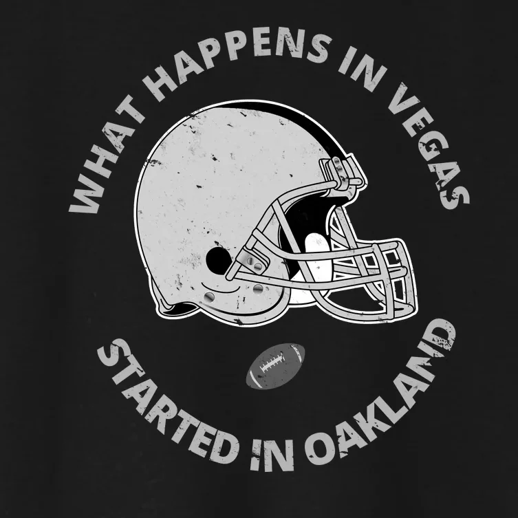 What Happens In Vegas Started In Oakland Women's Crop Top Tee