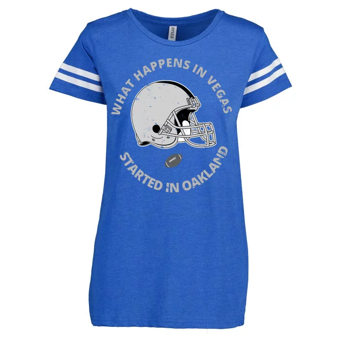 What Happens In Vegas Started In Oakland Enza Ladies Jersey Football T-Shirt