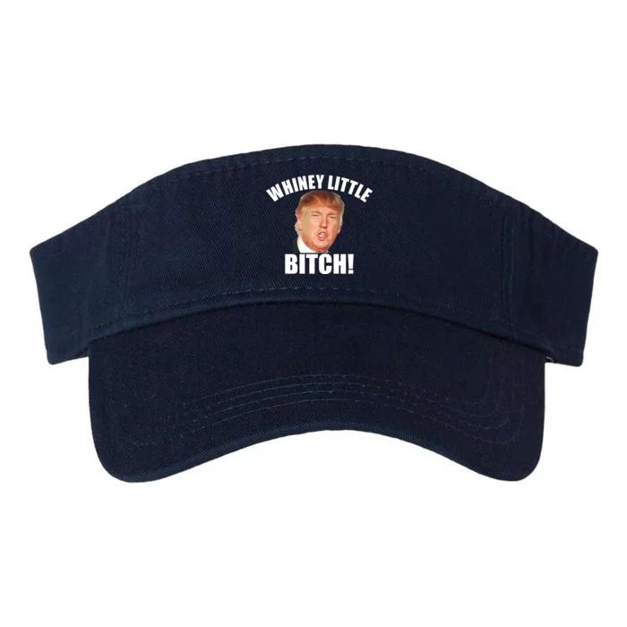 Whiney Little Bitch! Trump Hillary For President Valucap Bio-Washed Visor