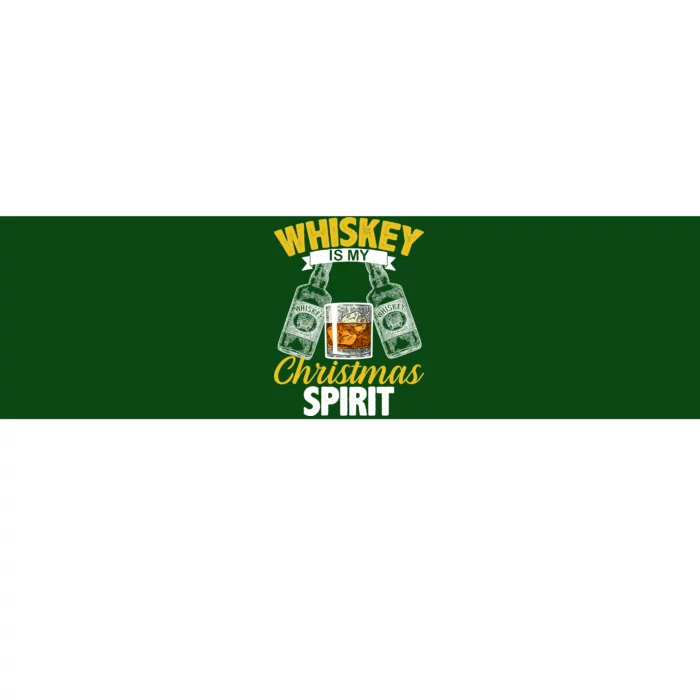 Whiskey Is My Christmas Spirit Bumper Sticker