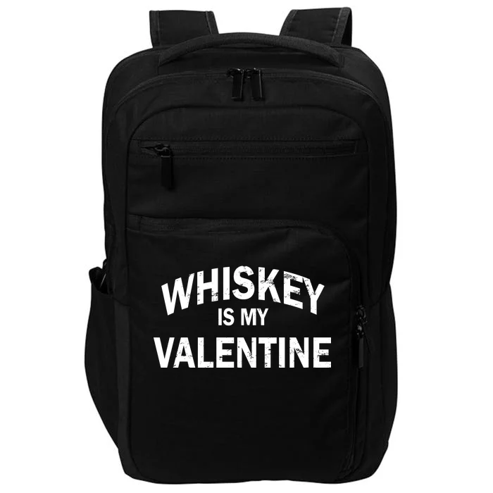 Whiskey Is My Valentine Impact Tech Backpack