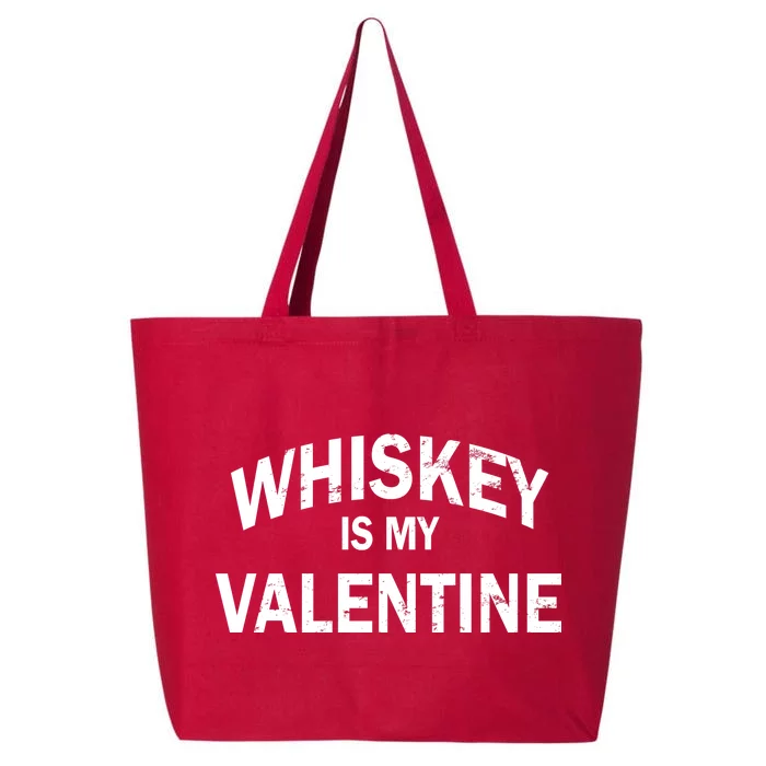 Whiskey Is My Valentine 25L Jumbo Tote