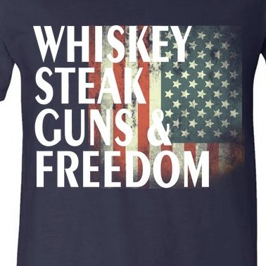 Whiskey Steak Guns And Freedom V-Neck T-Shirt