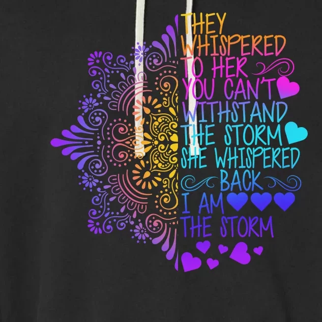 Whispered Back I Am The Storm Floral Garment-Dyed Fleece Hoodie