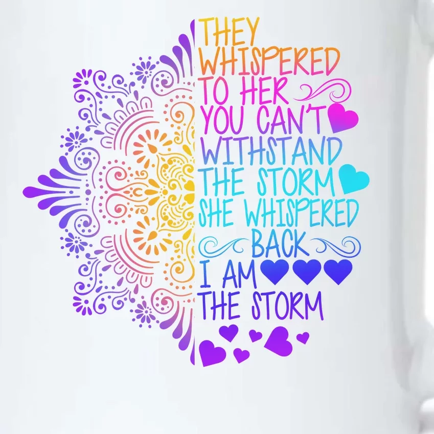 Whispered Back I Am The Storm Floral Black Color Changing Mug