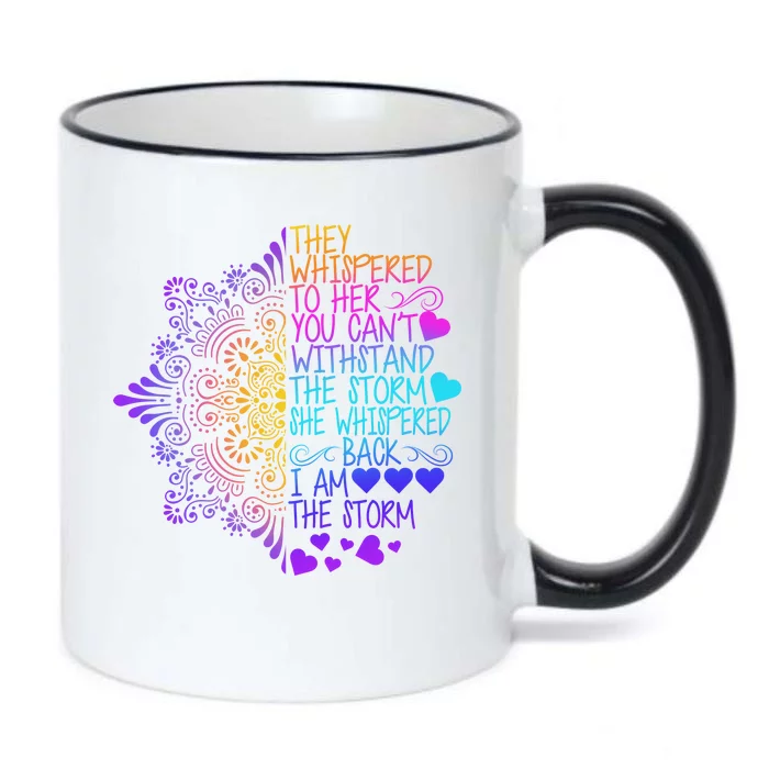 Whispered Back I Am The Storm Floral Black Color Changing Mug