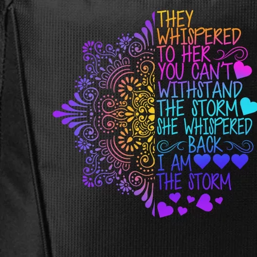 Whispered Back I Am The Storm Floral City Backpack