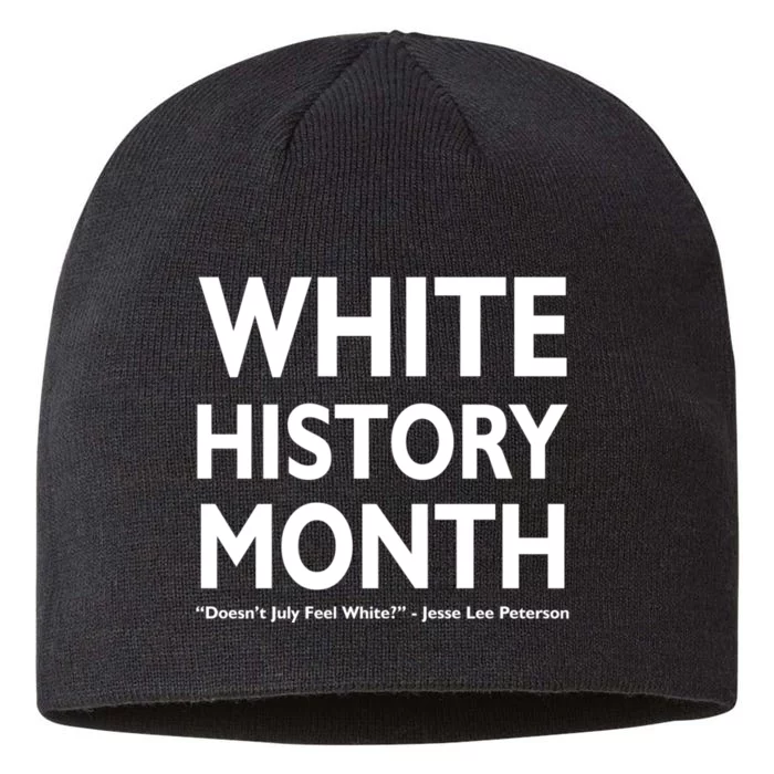 White History Month Doesn't July Feel White 8 1/2in Sustainable Knit Beanie