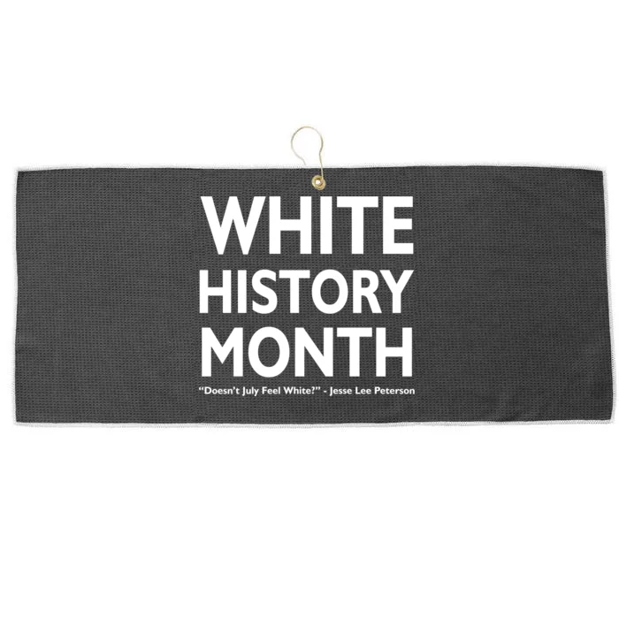 White History Month Doesn't July Feel White Large Microfiber Waffle Golf Towel