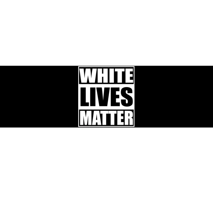 White Lives Matter Bumper Sticker