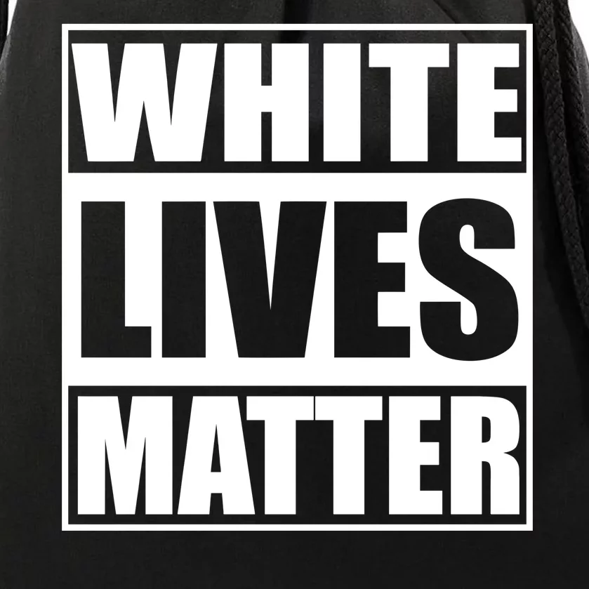 White Lives Matter Drawstring Bag