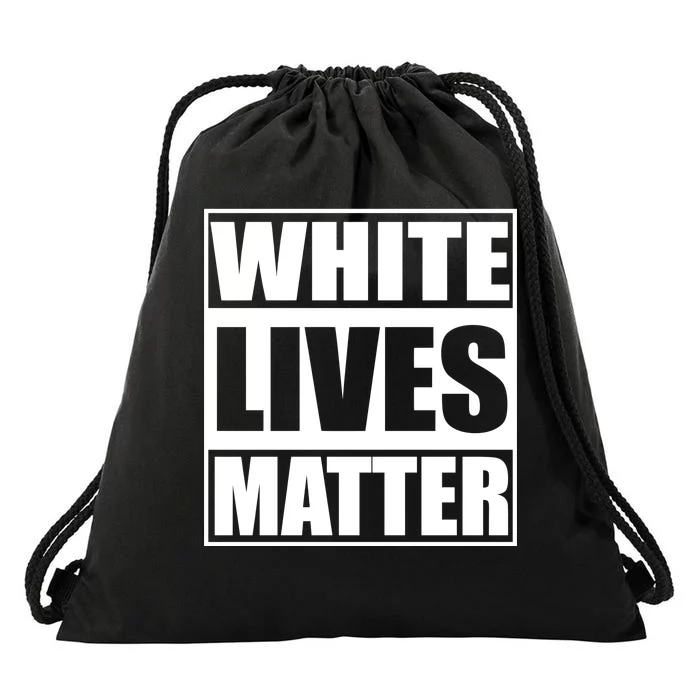 White Lives Matter Drawstring Bag