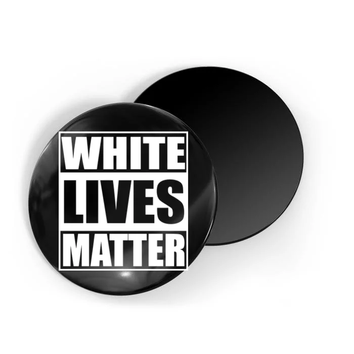 White Lives Matter Magnet