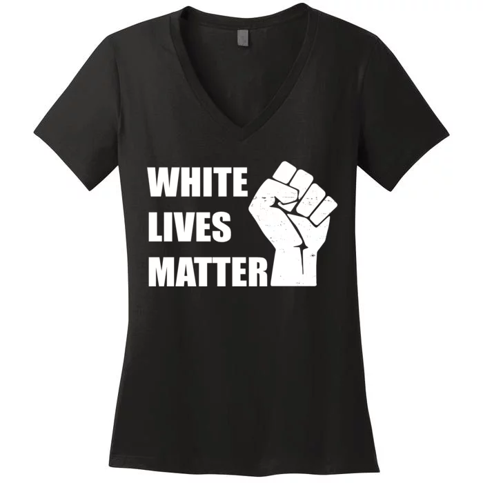 White Lives Matter Fist Women's V-Neck T-Shirt