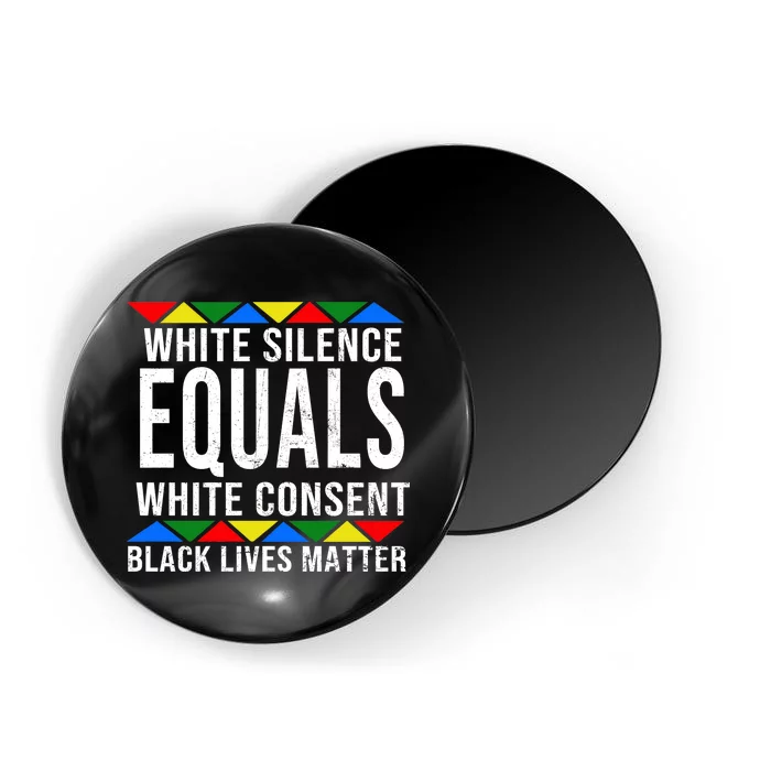 White Silence Black Lives Matter Magnet