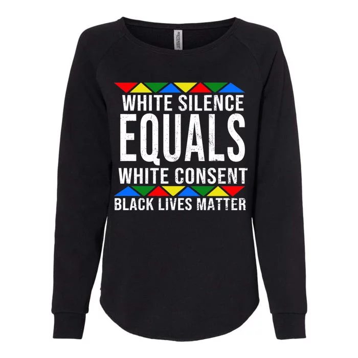 White Silence Black Lives Matter Womens California Wash Sweatshirt