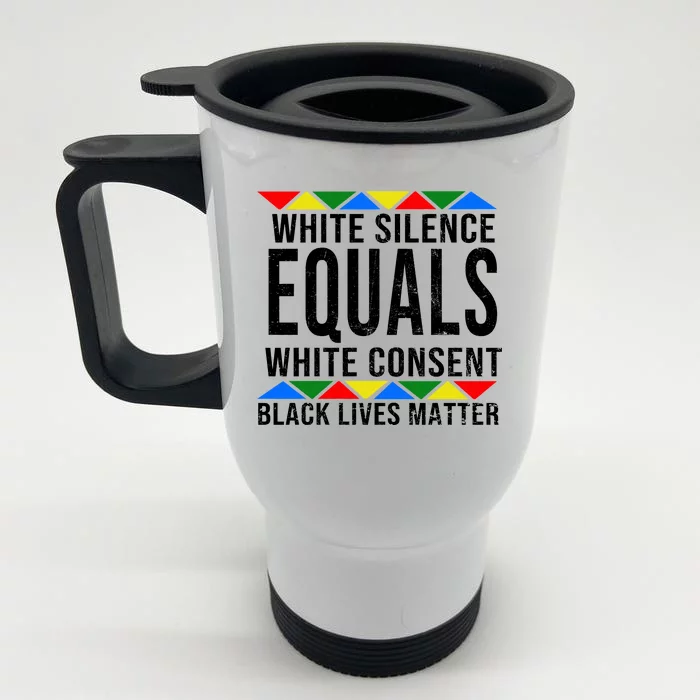 White Silence Black Lives Matter Front & Back Stainless Steel Travel Mug