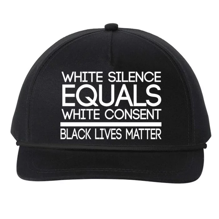 White Silence Equals White Consent Black Lives Matter Snapback Five-Panel Rope Hat