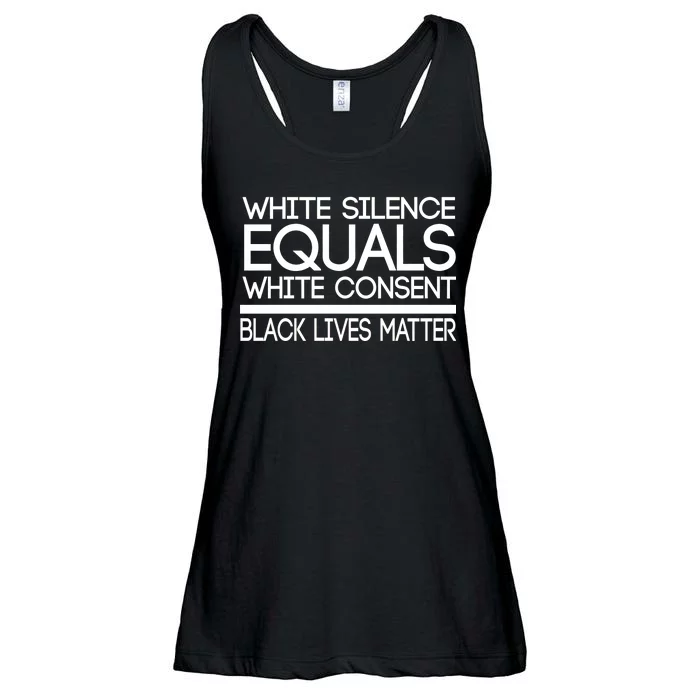 White Silence Equals White Consent Black Lives Matter Ladies Essential Flowy Tank