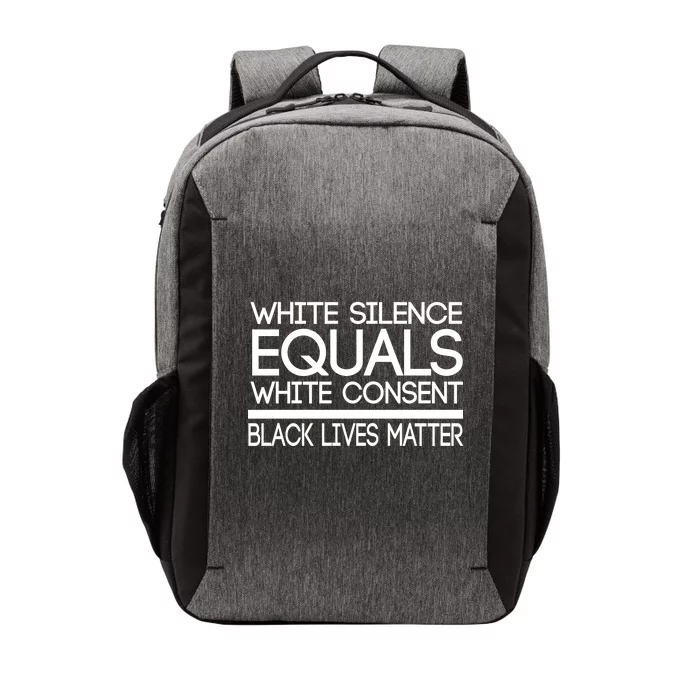 White Silence Equals White Consent Black Lives Matter Vector Backpack