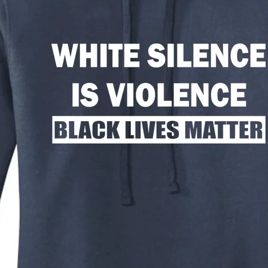 White Silence Is Violence Women's Pullover Hoodie