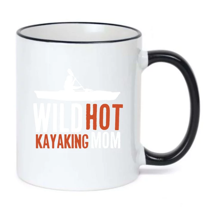 Wild Hot Kayaking Mom Kayaks Boating Yak Canoe Kayak Funny Gift Black Color Changing Mug