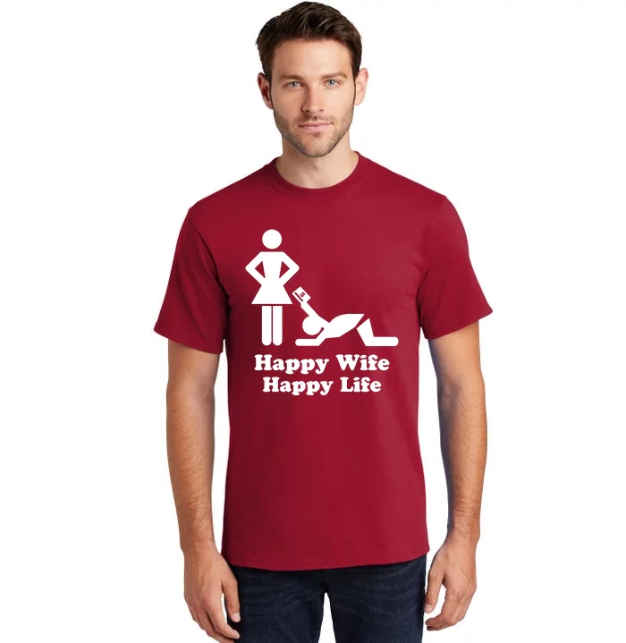 Wife Happy Life Husband Tall T-Shirt