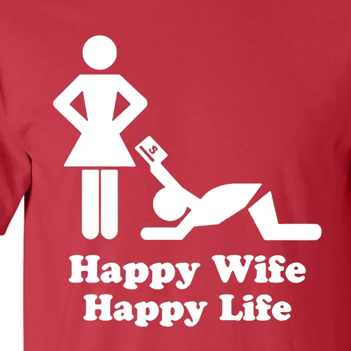 Wife Happy Life Husband Tall T-Shirt