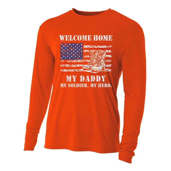 Welcome Home My Daddy Military Dad Soldier Homecoming Retro Gift Cooling Performance Long Sleeve Crew