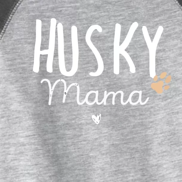 Womens Husky Mama Husky Mom Gifts Dog Lover Siberian Husky Mom Paw Toddler Fine Jersey T-Shirt