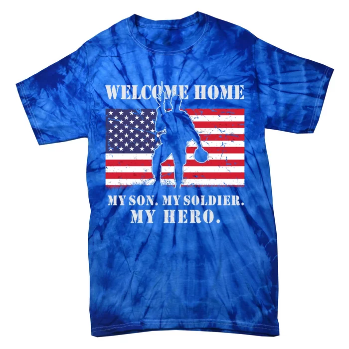 Welcome Home My Son Soldier Homecoming Reunion Us Flag Retro Gift Tie-Dye T-Shirt