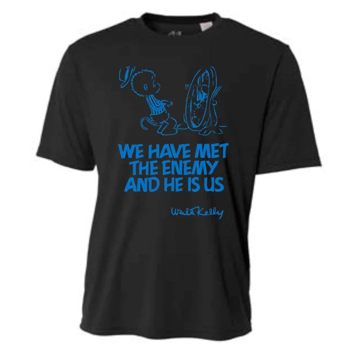 We Have Met The Enemy And He Is Us Cooling Performance Crew T-Shirt