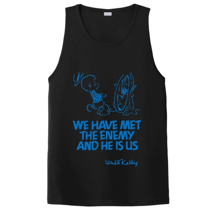 We Have Met The Enemy And He Is Us Performance Tank