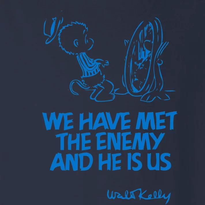 We Have Met The Enemy And He Is Us Toddler Long Sleeve Shirt