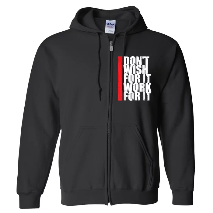 Work Harder Motivation Fitness Gym Entrepreneur Inspiration Full Zip Hoodie