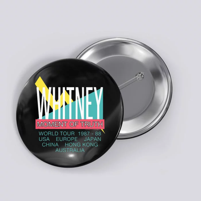 Whitney Houston Moment Of Truth World Button