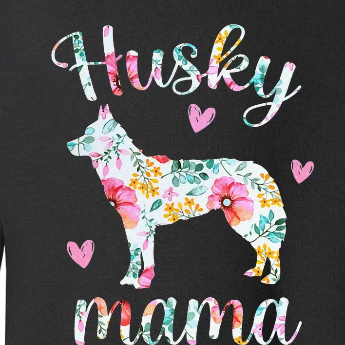 Womens Husky Mom Funny Siberian Husky Mama Dog Lover Owner Toddler Sweatshirt