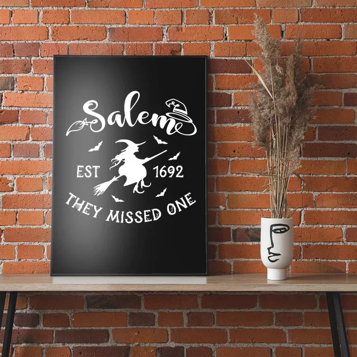 Witch Halloween Men Women Salem 1692 They Missed One Poster