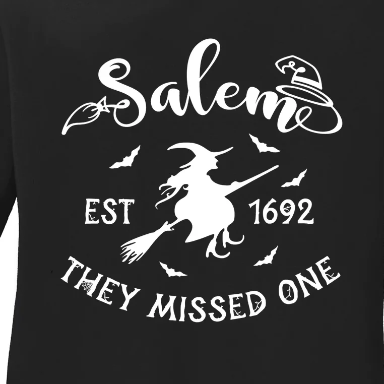 Witch Halloween Men Women Salem 1692 They Missed One Ladies Long Sleeve Shirt