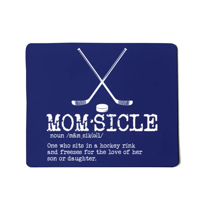 Wo Hockey Mom Momsicle Definition Mothers Day Mousepad