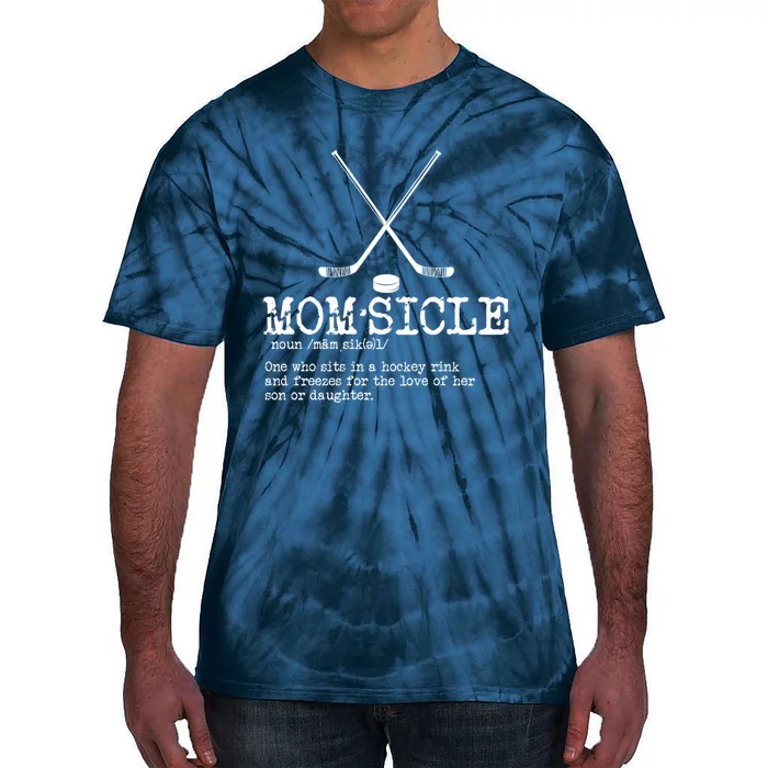 Wo Hockey Mom Momsicle Definition Mothers Day Tie-Dye T-Shirt