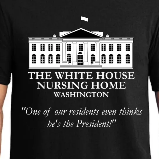 White House Nursing Home Funny Antibiden Political Joke Gift Pajama Set