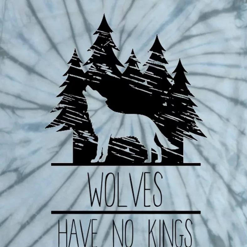 Wolves Have No Kings Tie-Dye T-Shirt