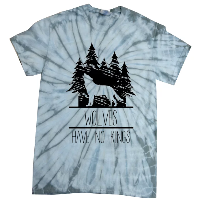 Wolves Have No Kings Tie-Dye T-Shirt