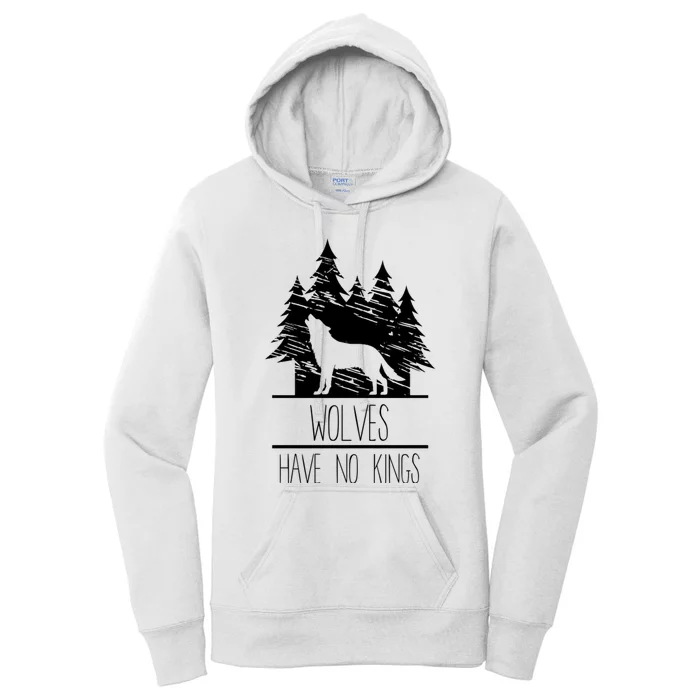 Wolves Have No Kings Women's Pullover Hoodie