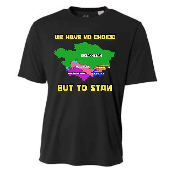 We Have No Choice But To Stan Funny Flag Map Cooling Performance Crew T-Shirt